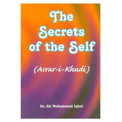 The Secrets of the Self(English, Paperback, Iqbal Muhammad)