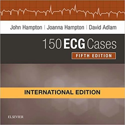 150 ECG Cases, International Edition(English, Paperback, Hampton John MD, MA, BM BCh, FRCP)