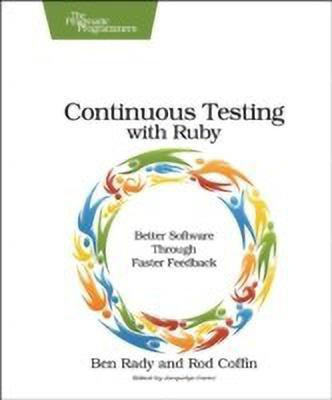 Continuous Testing(English, Paperback, Rady Ben)