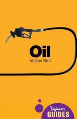 Oil(English, Paperback, Smil Vaclav)