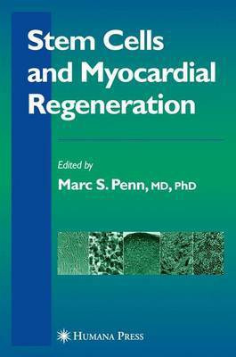 Stem Cells and Myocardial Regeneration(English, Electronic book text, Penn Marc S.)