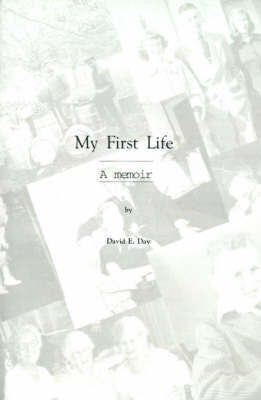 My First Life(English, Paperback, Day David E)