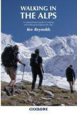 Walking in the Alps(English, Paperback, Reynolds Kev)