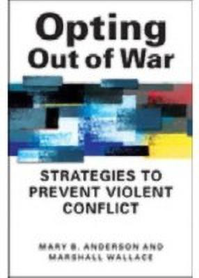 Opting Out of War(English, Paperback, Anderson Mary B.)