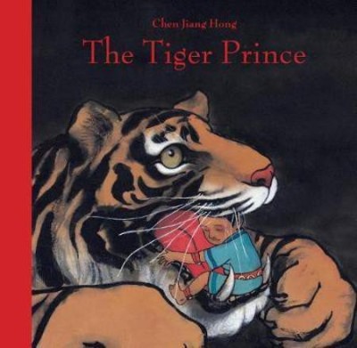 The Tiger Prince(English, Hardcover, Hong Chen Jiang)