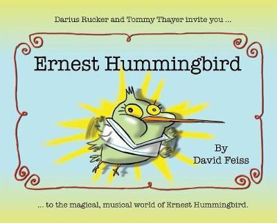 Ernest Hummingbird(English, Hardcover, Feiss David)