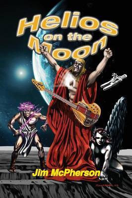Helios on the Moon(English, Paperback, McPherson Jim)