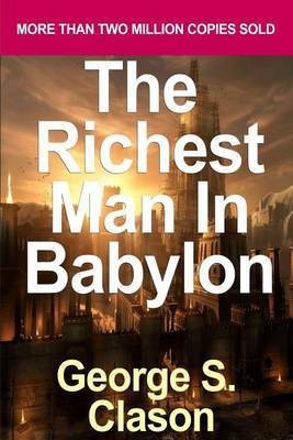 The Richest Man in Babylon(English, Paperback, Clason George S)