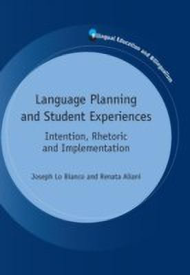 Language Planning and Student Experiences(English, Hardcover, Lo Bianco Joseph)