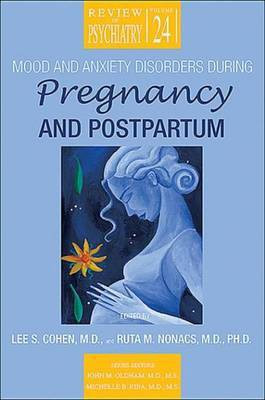 Mood and Anxiety Disorders During Pregnancy and Postpartum(English, Electronic book text, Cohen Lee S)