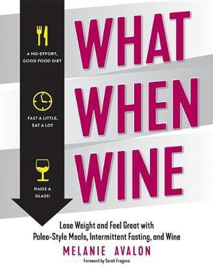 What When Wine(English, Electronic book text, Avalon Melanie)