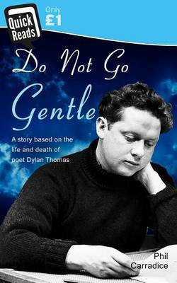 Do Not Go Gentle(English, Electronic book text, Carradice Phil)