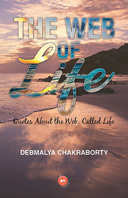 The Web of Life(English, Paperback, Debmalya Chakraborty)