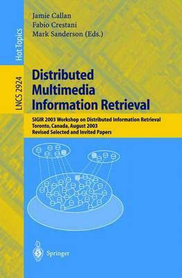 Distributed Multimedia Information Retrieval(English, Electronic book text, Callan Jamie)