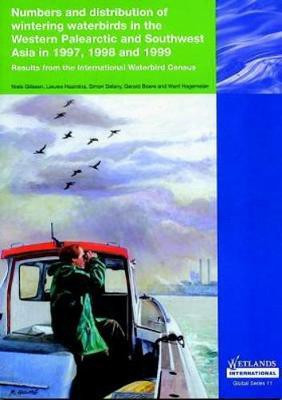 Numbers and Distribution of Wintering Waterbirds in the Western Palearctic and Southwest Asia in 1997, 1998 and 1999: Results from the International Waterbird Census(English, Paperback, unknown)