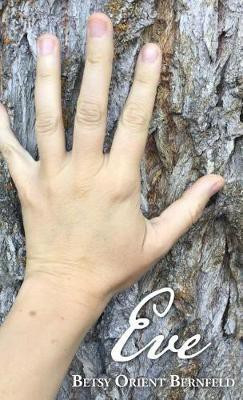 Eve(English, Hardcover, Bernfeld Betsy)