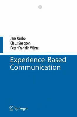 Experience-Based Communication(English, Electronic book text, Ornbo Jens)