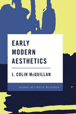 Early Modern Aesthetics(English, Electronic book text, McQuillan J Colin)