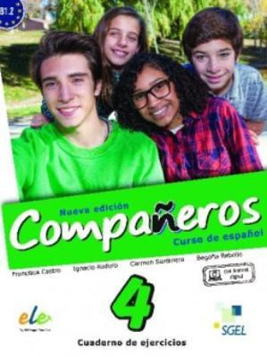 Companeros 4 Nueva Edicion: Exercises Book with Free Internet Access(Spanish, Paperback, Castro Francisca)