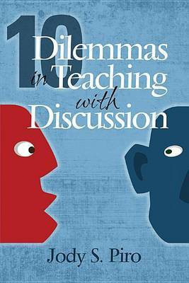 10 Dilemmas in Teaching with Discussion(English, Electronic book text, Piro Jody S)