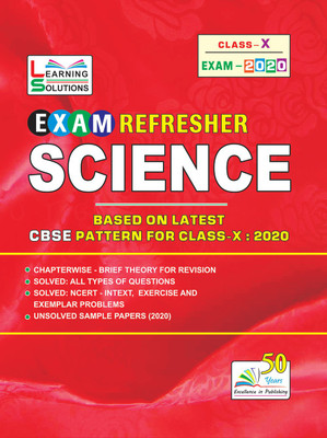 Learning Solutions Exam Refresher Science (Class-X) (Exam-2020)(English, Paperback, Written, Edited by-Long Experienced CBSE Expert)