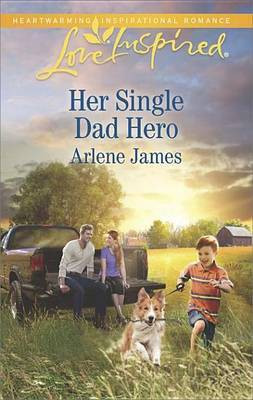 Her Single Dad Hero(English, Electronic book text, James Arlene)