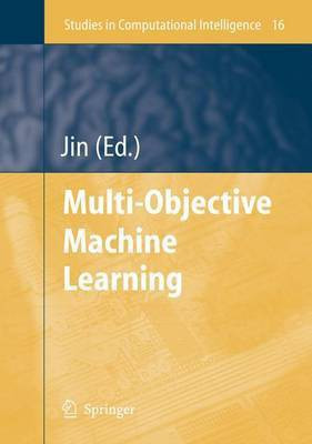 Multi-Objective Machine Learning(English, Electronic book text, Jin Yaochu)