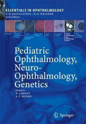Pediatric Ophthalmology, Neuro-Ophthalmology, Genetics(English, Electronic book text, Lorenz B)