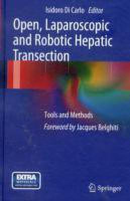 Open, Laparoscopic and Robotic Hepatic Transection(English, Hardcover, unknown)