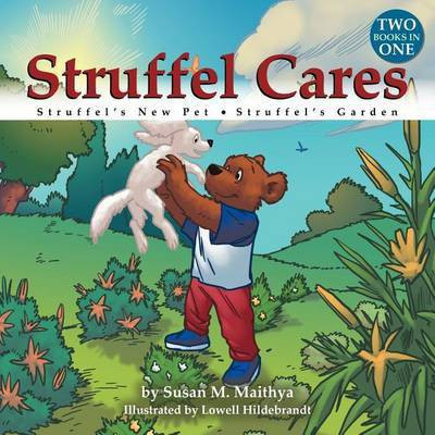 Struffel Cares(English, Paperback, Maithya Susan M)