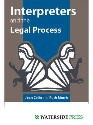 Interpreters and the Legal Process(English, Electronic book text, Colin Joan)