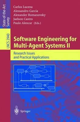 Software Engineering for Multi-Agent Systems II(English, Electronic book text, Lucena Carlos J. P. de)