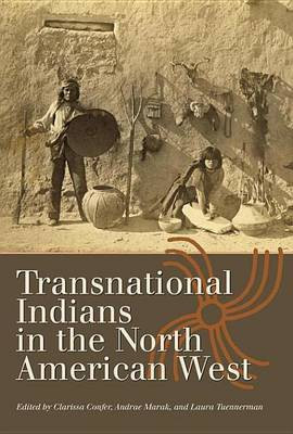 Transnational Indians in the North American West(English, Electronic book text, unknown)