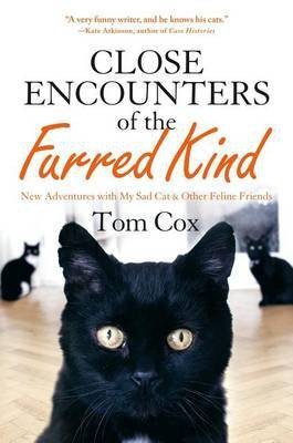 Close Encounters of the Furred Kind(English, Electronic book text, Cox Tom)