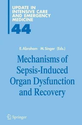 Mechanisms of Sepsis-Induced Organ Dysfunction and Recovery(English, Electronic book text, Abraham Edward)