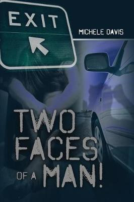 Two Faces of a Man!(English, Paperback, Davis Michele)