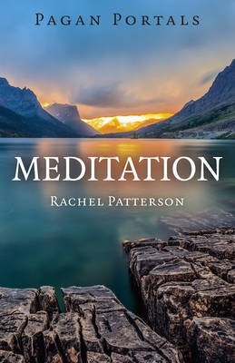 Pagan Portals - Meditation(English, Paperback, Patterson Rachel)