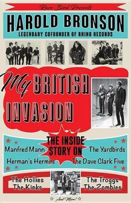 My British Invasion(English, Electronic book text, Bronson Harold)