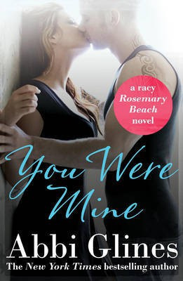 You Were Mine(English, Electronic book text, Glines Abbi)