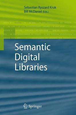 Semantic Digital Libraries(English, Electronic book text, Kruk Sebastian Ryszard)