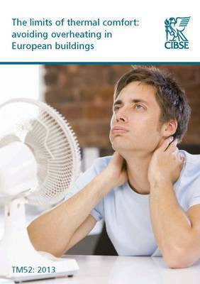 TM52 The Limits of Thermal Comfort: Avoiding Overheating in European Buildings 2013(English, Paperback, unknown)