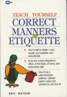 Correct Manners and Etiquette(English, Paperback, Watson Eric)