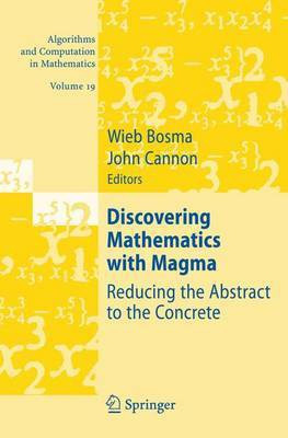 Discovering Mathematics with Magma(English, Electronic book text, Bosma Wieb)