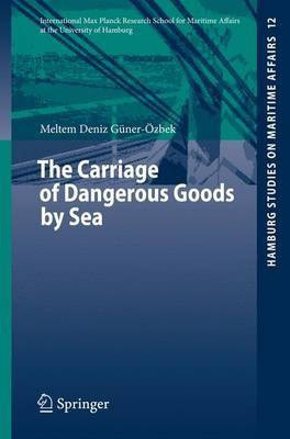 The Carriage of Dangerous Goods by Sea(English, Electronic book text, Guner-Ozbek Meltem Deniz)