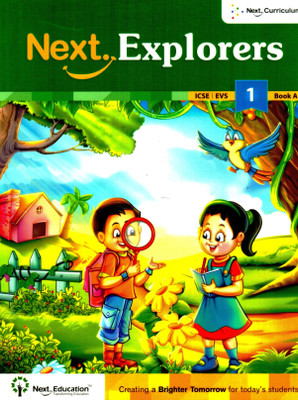 NEXT EXPLORERS ICSE EVS LEVEL 1 BOOK A(English, Paperback, A PANEL OF AUTHORS)