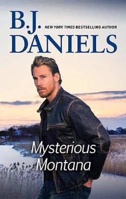 Mysterious Montana(English, Electronic book text, Daniels B J)
