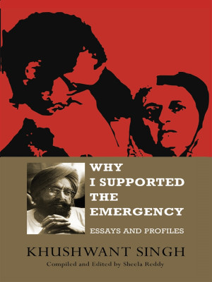 Why I Supported The Emergency(English, Electronic book text, Singh Khushwant)