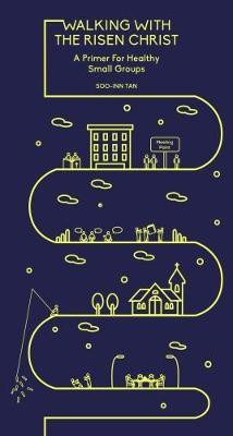 Walking With The Risen Christ(English, Paperback, Tan Soo-Inn)