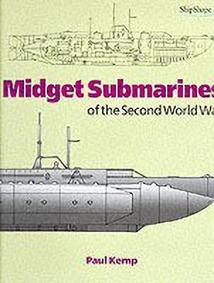 Midget Submarines of the Second World War(English, Hardcover, Kemp Paul)