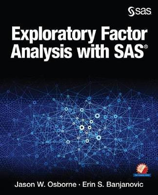 Exploratory Factor Analysis with SAS(English, Electronic book text, Osborne Jason W)